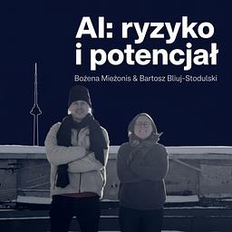 AI: ryzyko i potencjał