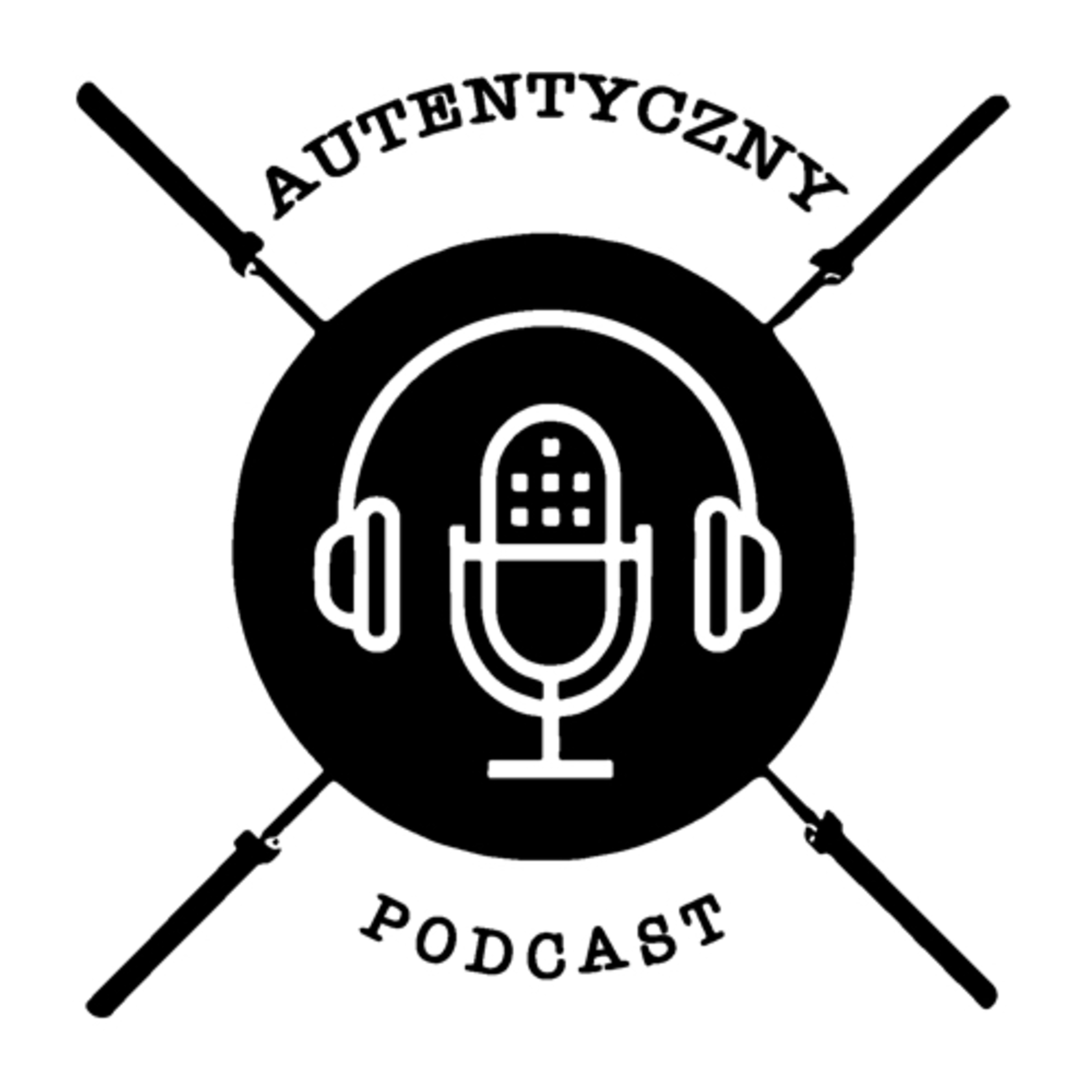 Autentyczny Podcast