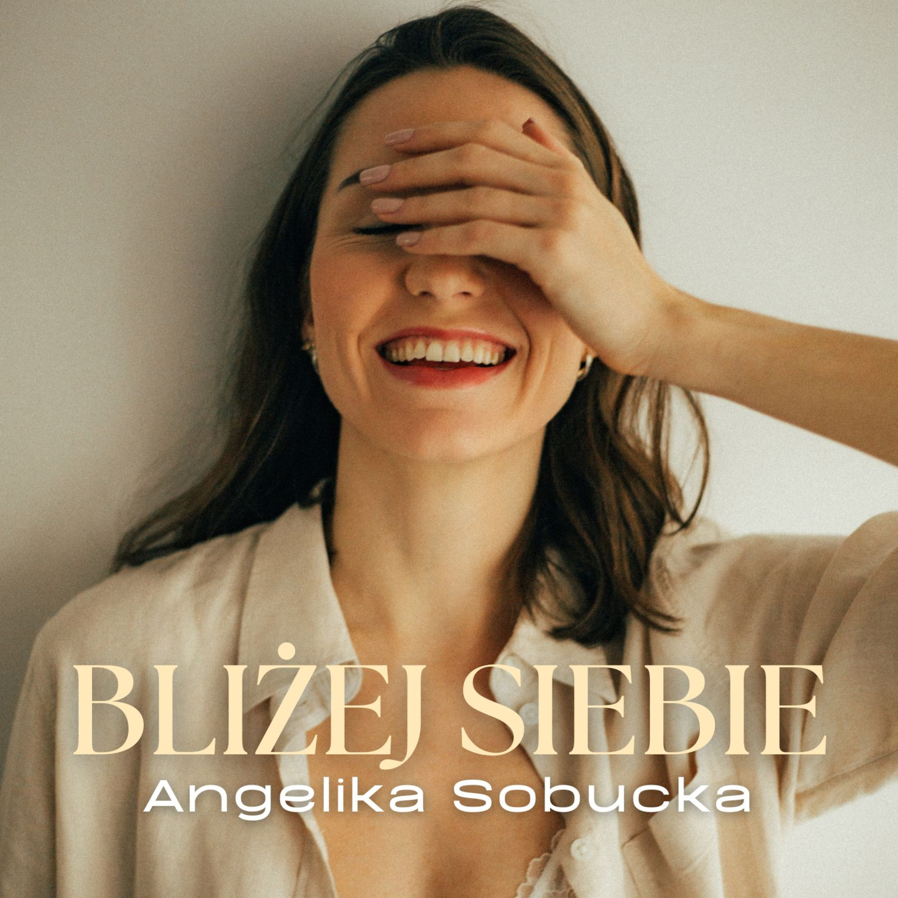 BLIŻEJ SIEBIE | Angelika Sobucka