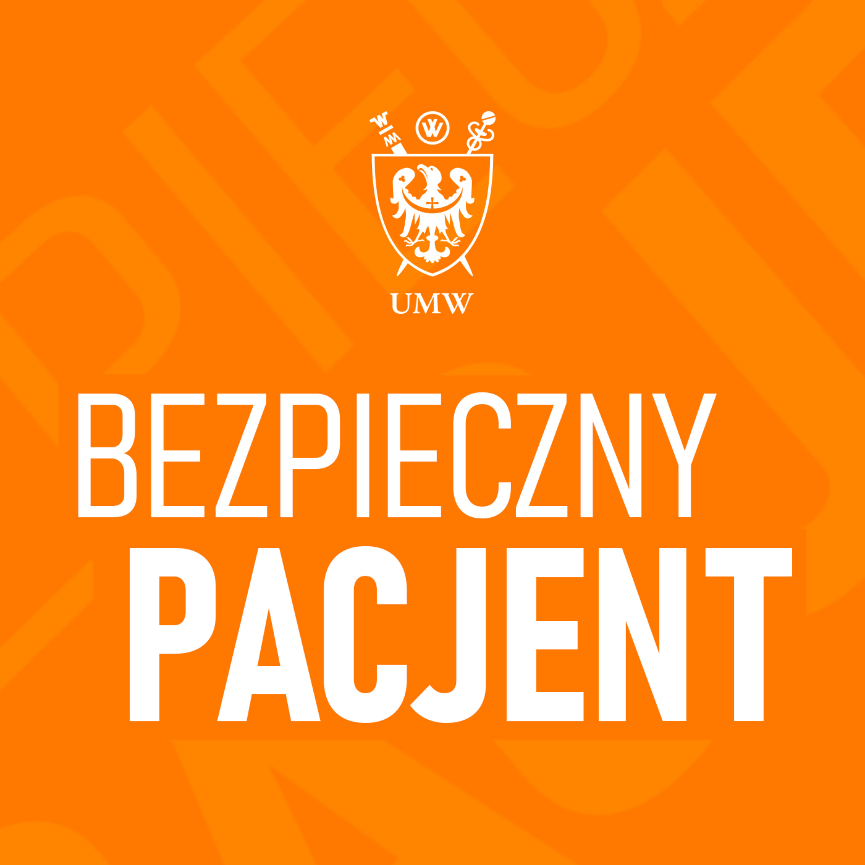 Bezpieczny pacjent.