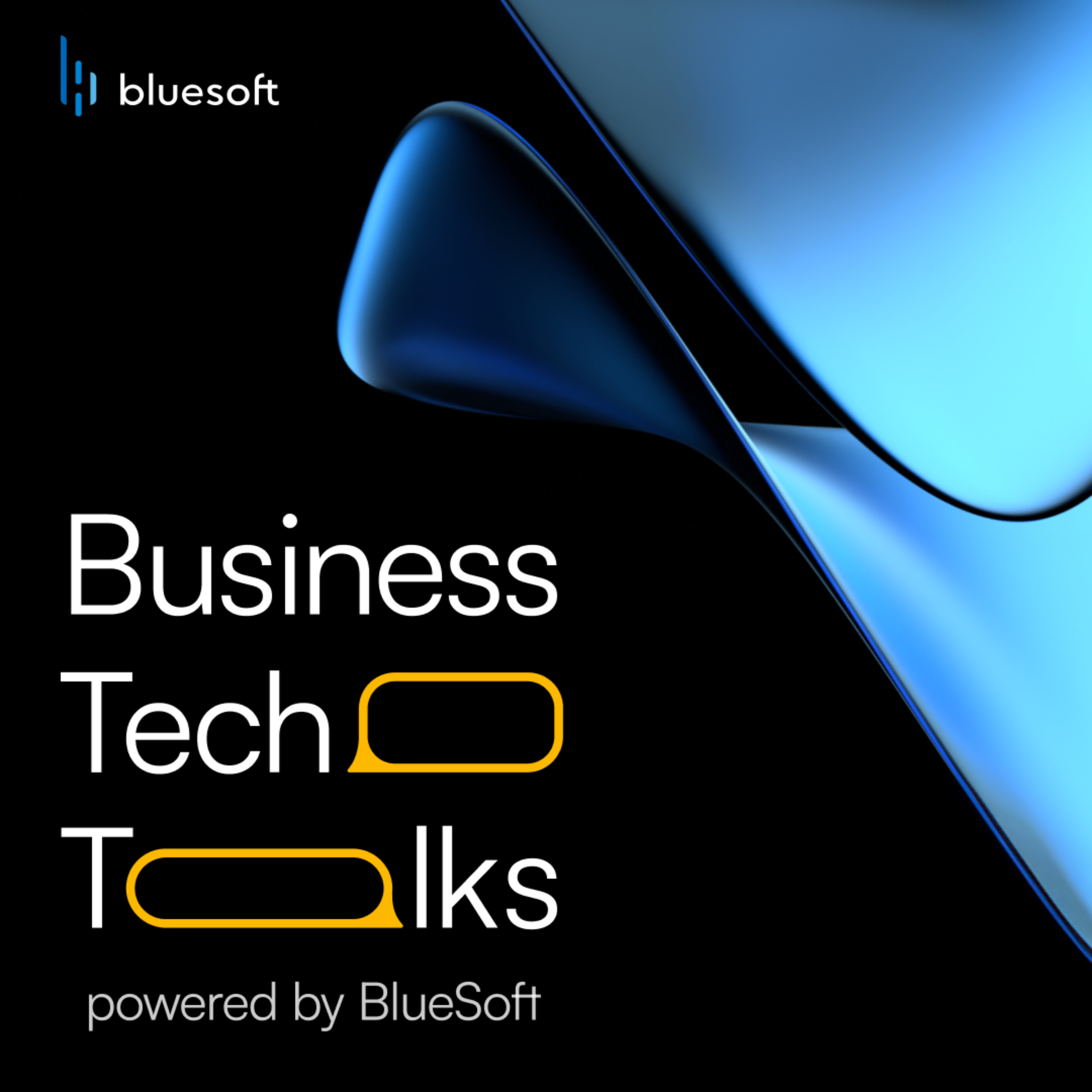 Business Tech Talks powered by BlueSoft