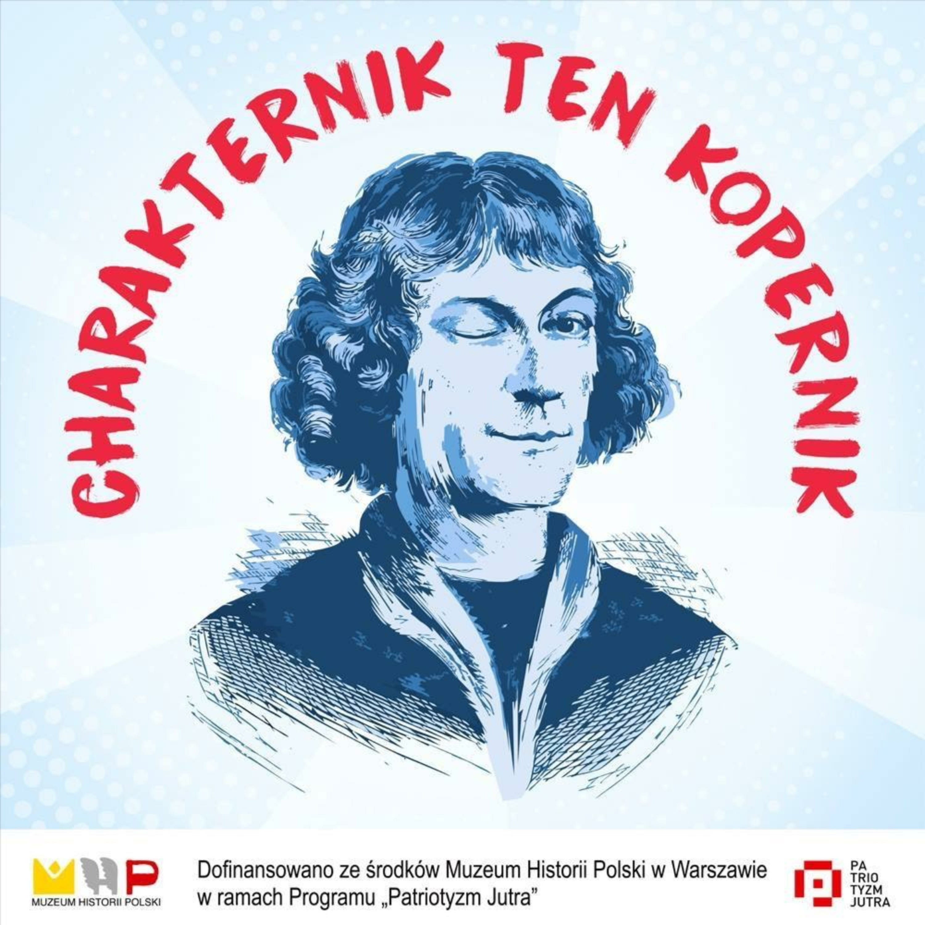 Charakternik ten Kopernik - słuchowisko historyczne Radia Olsztyn