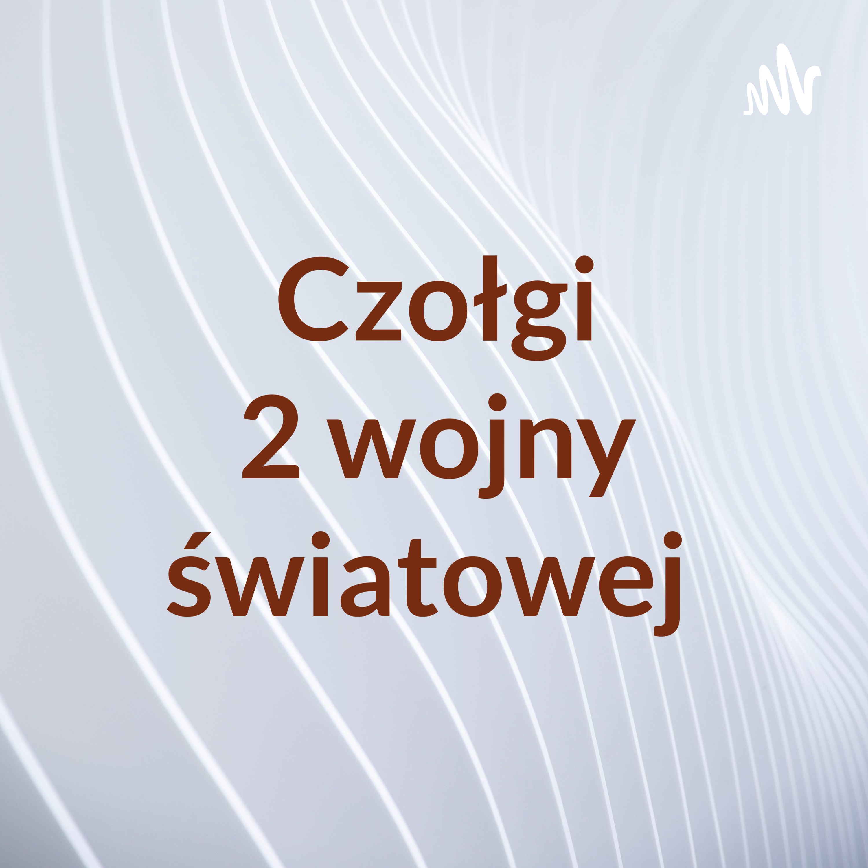 Czołgi 2 wojny światowej 