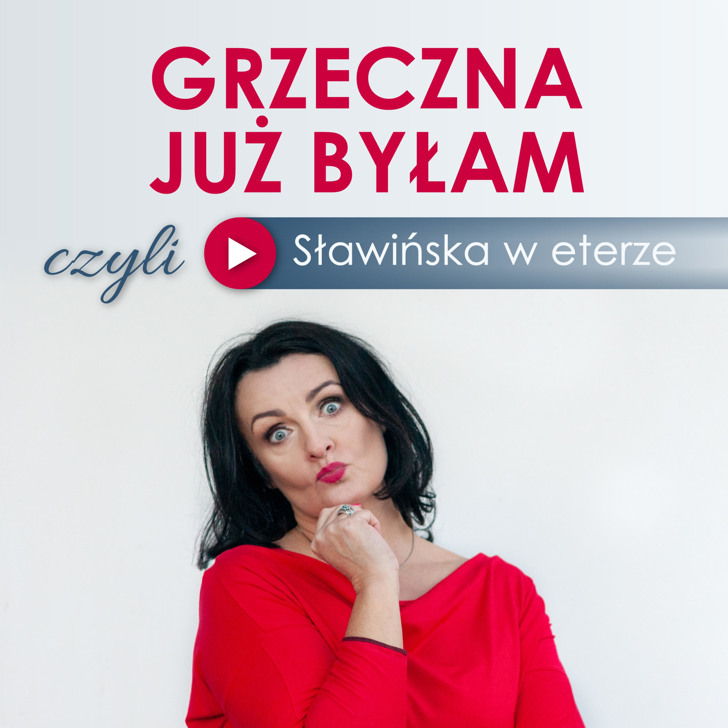 Grzeczna już byłam czyli Sławińska w eterze