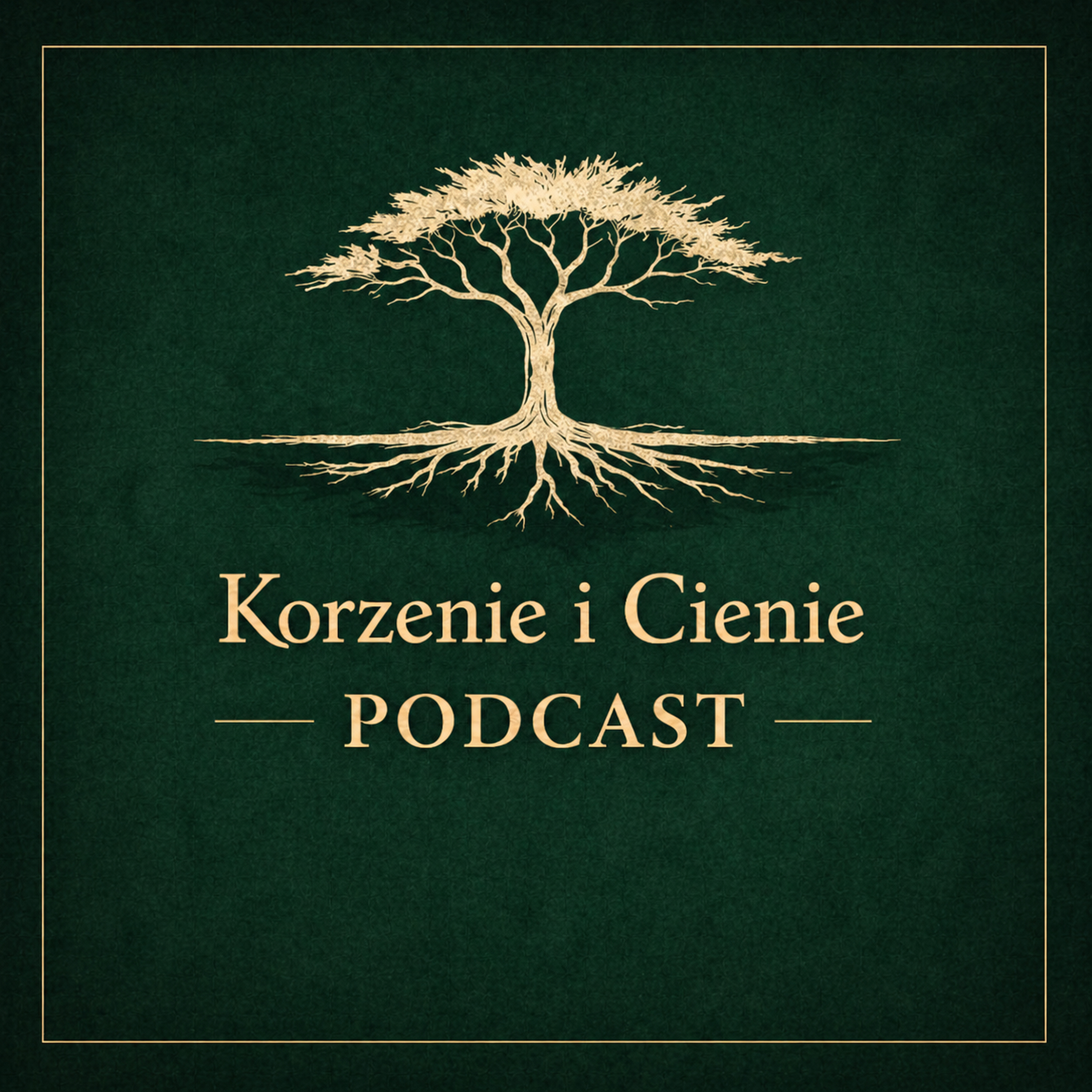Korzenie i Cienie