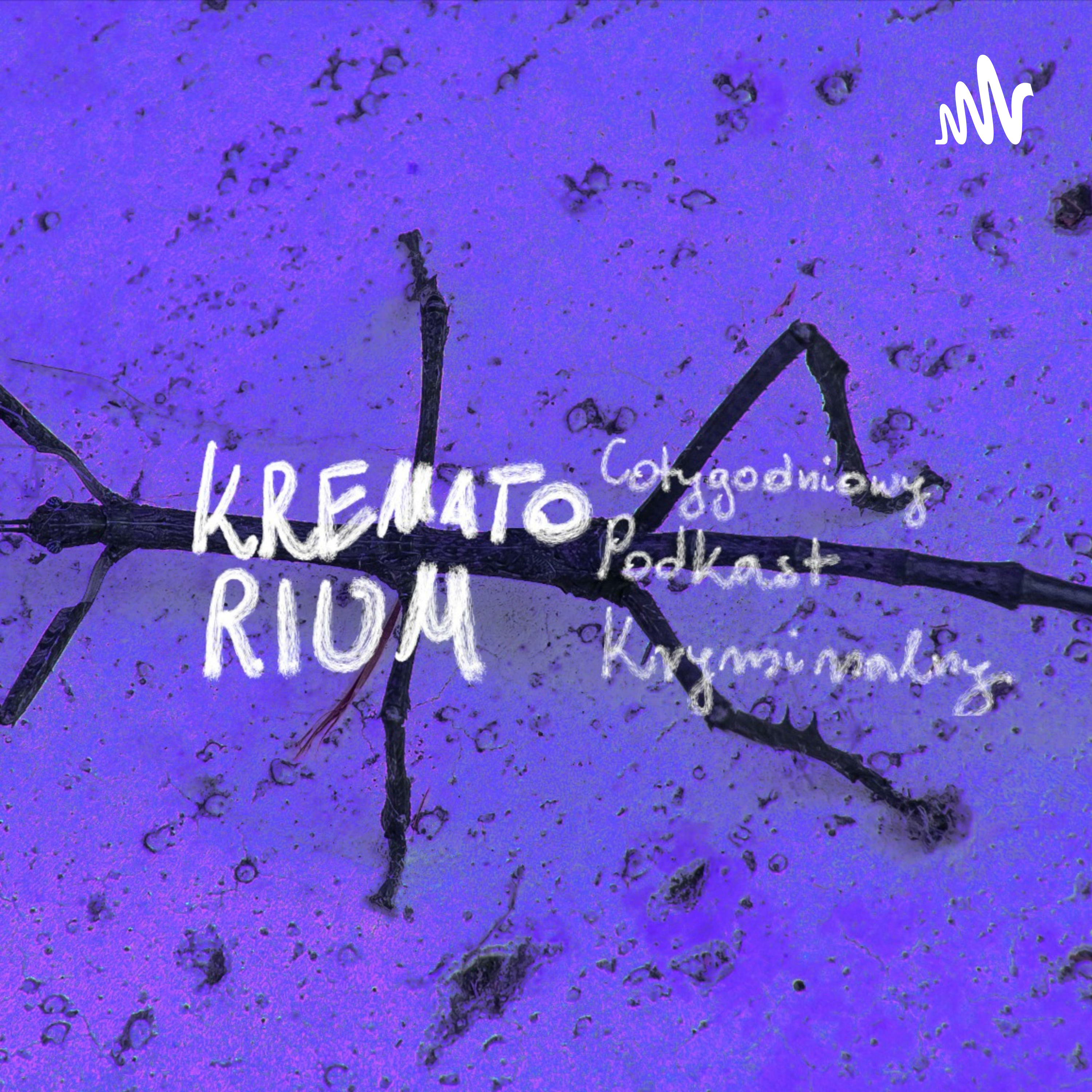Krematorium Podkast