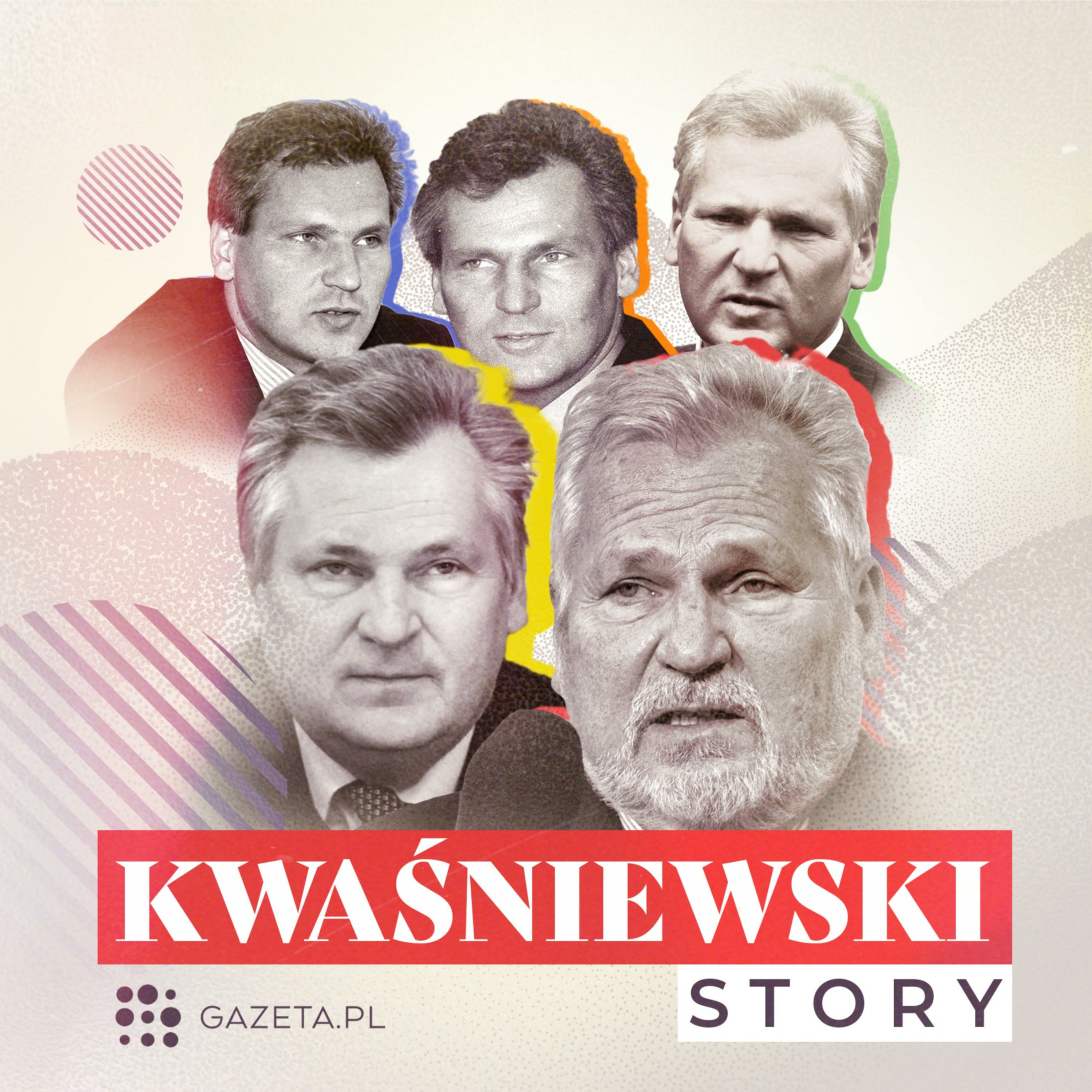 Kwaśniewski Story. Podcast rzeka z prezydentem Aleksandrem Kwaśniewskim [Gazeta.pl]