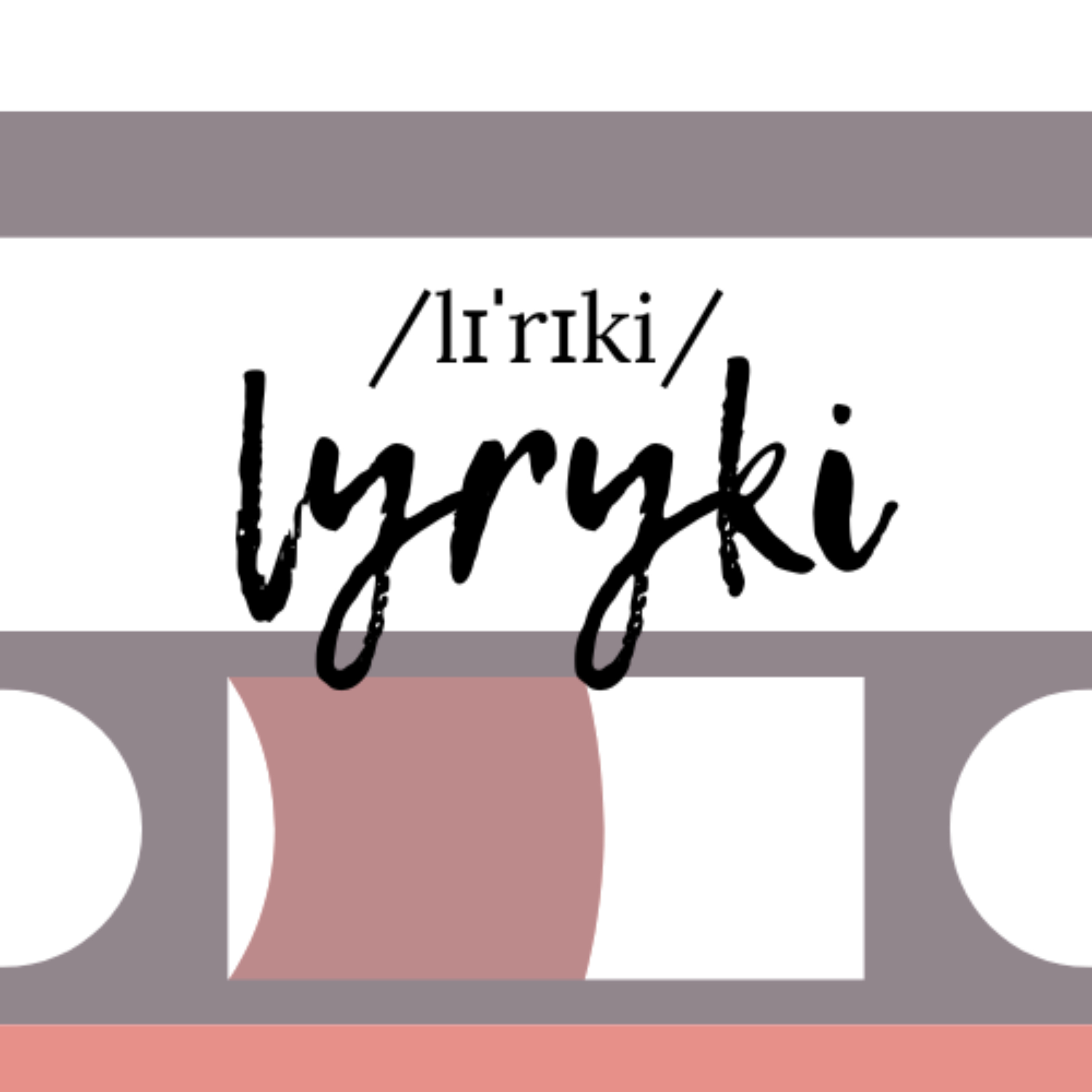 Lyryki - podcast o języku angielskim w znanych i nieznanych piosenkach