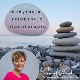 Anna Godlewska - HIPNOTERAPIA hipnoza UZDROWIENIE