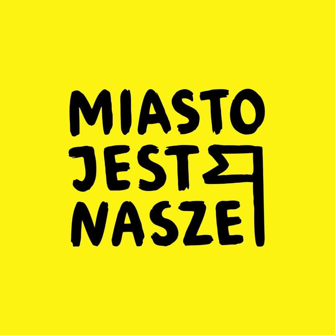 Miasto Jest Nasze