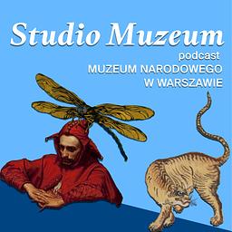 STUDIO MUZEUM | Podcast Muzeum Narodowego w Warszawie 