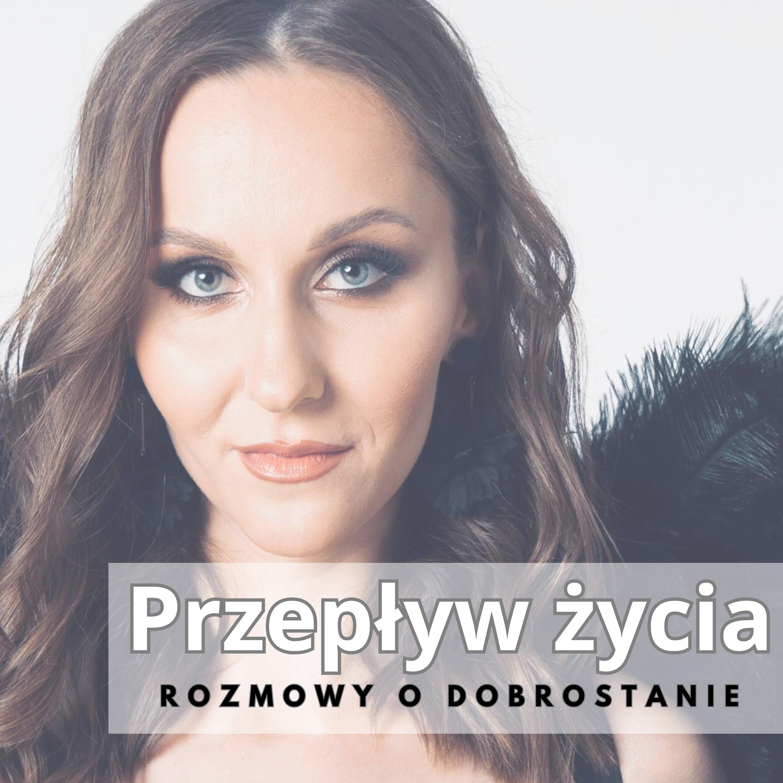 Przepływ życia - rozmowy o dobrostanie