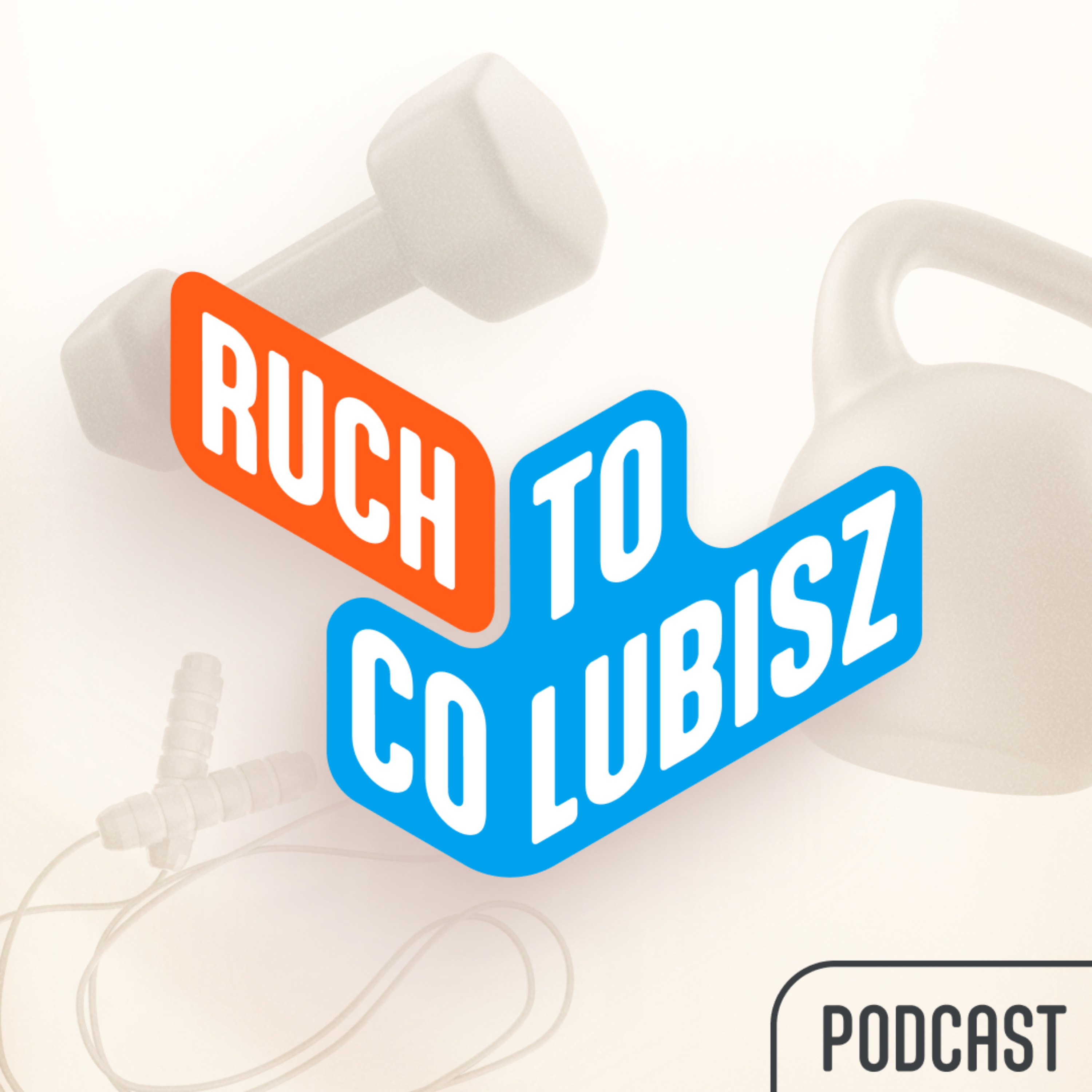 Ruch To Co Lubisz
