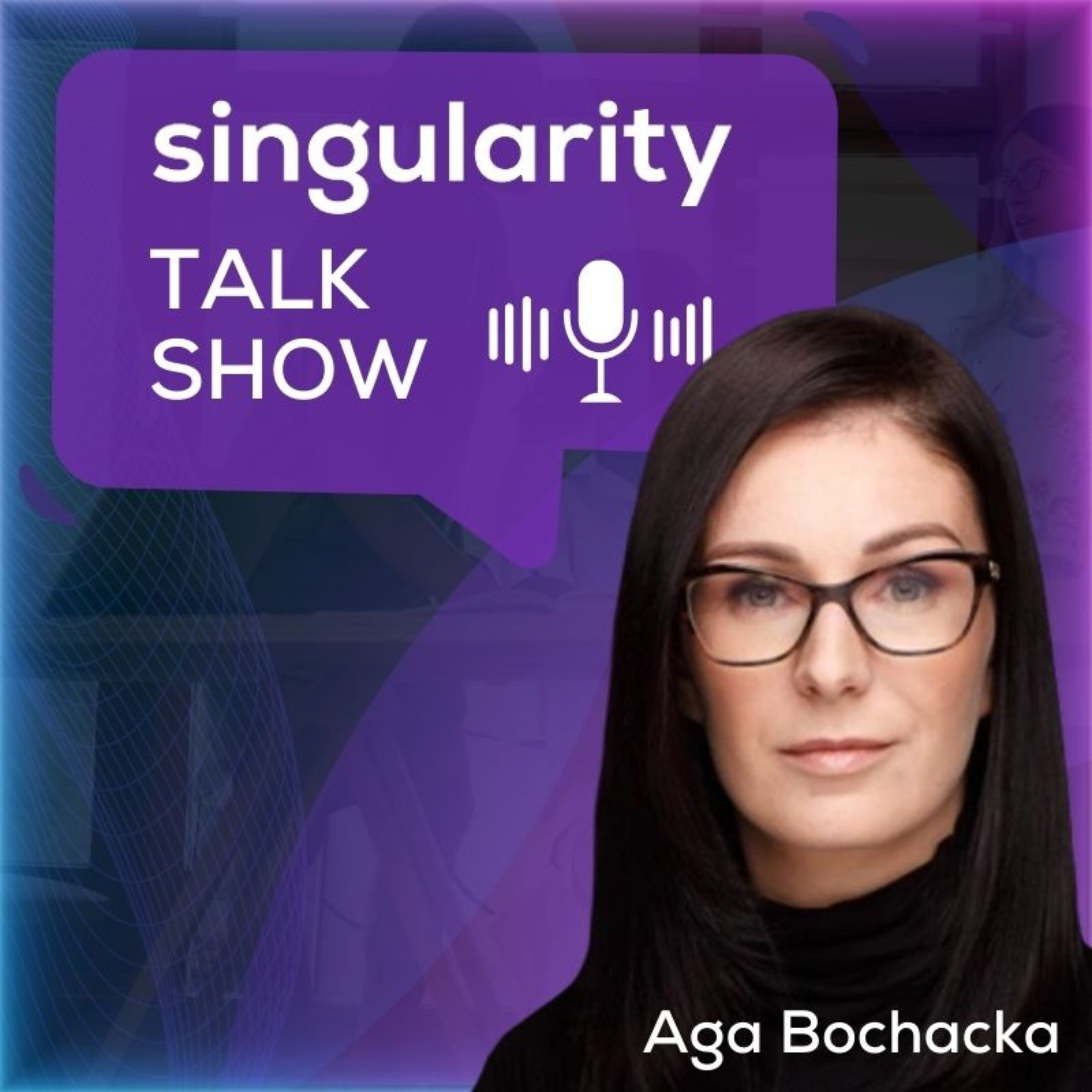 Singularity TALK SHOW by Aga Bochacka
