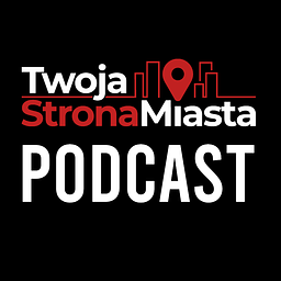 Twoja Strona Miasta Podcast