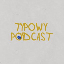 Typowy Podcast