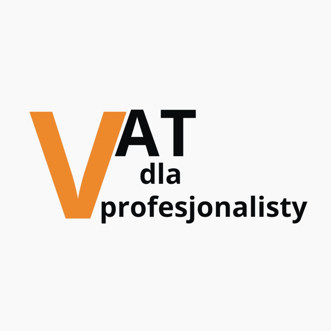 VAT dla profesjonalisty