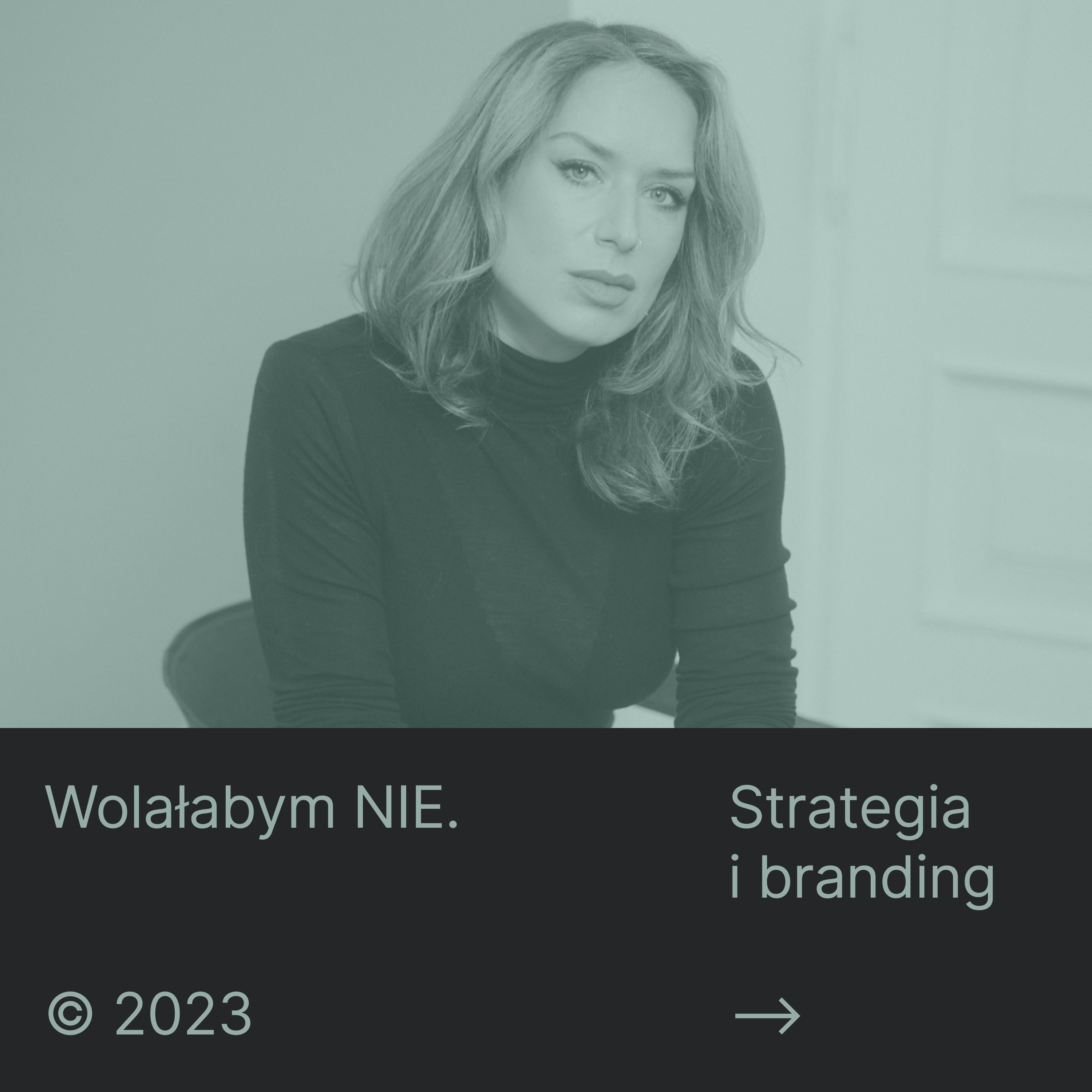 Wolałabym NIE.