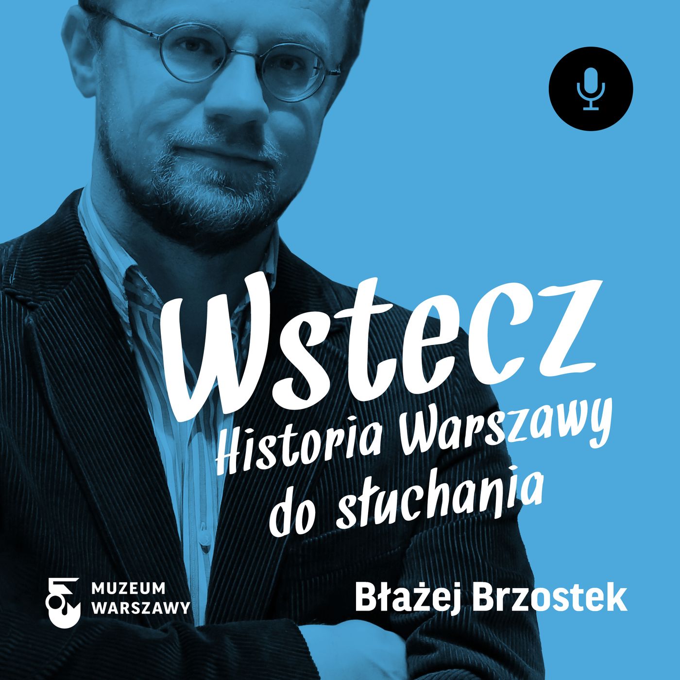 Wstecz. Historia Warszawy do słuchania