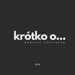 krótko o