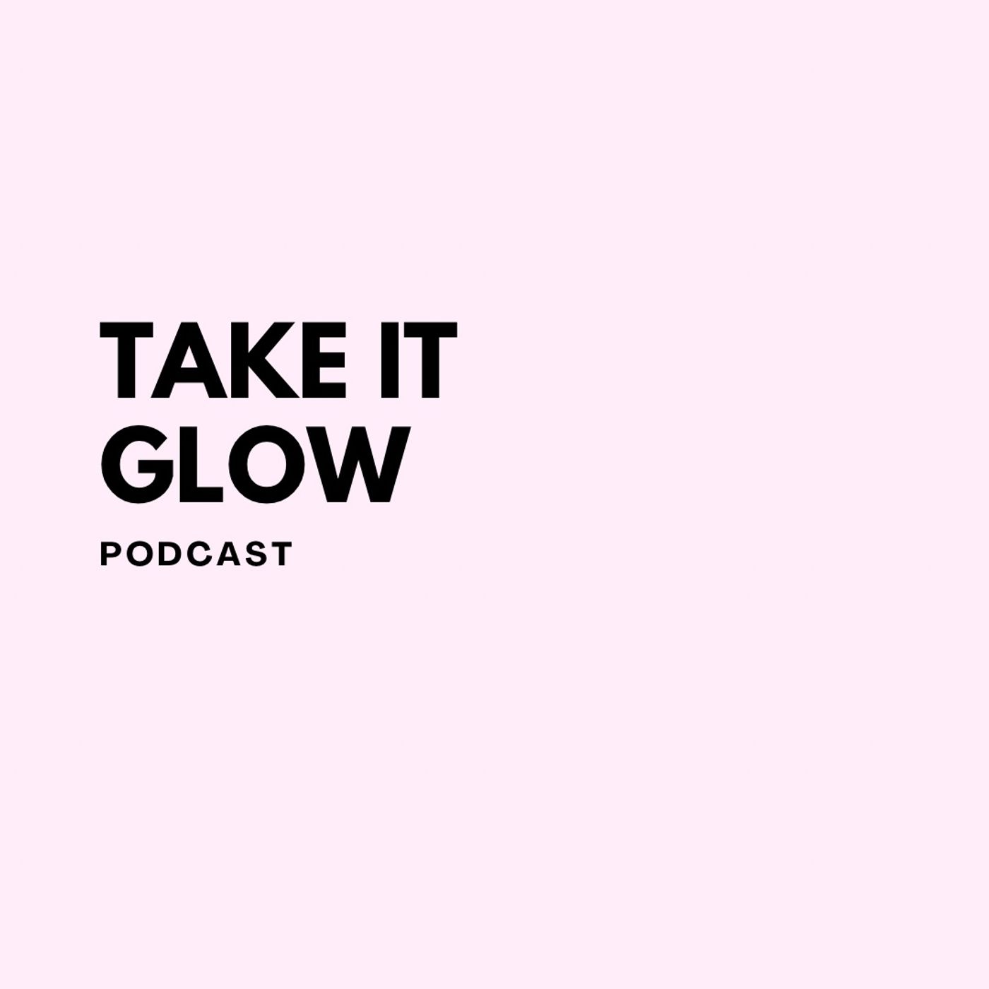 take it glow