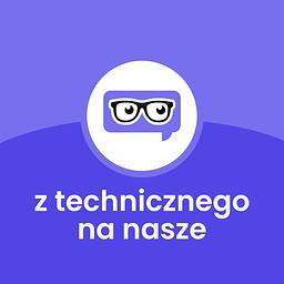 z technicznego na nasze