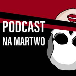Podcast NA MARTWO