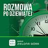 Rozmowa po 9. - Radio Zielona Góra