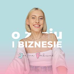 O życiu i biznesie