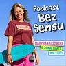 Podcast BEZ SENSU