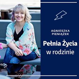 Pełnia Życia w rodzinie