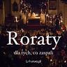 Roraty dla tych, co zaspali