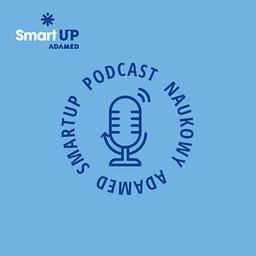 Podcast naukowy ADAMED SmartUP