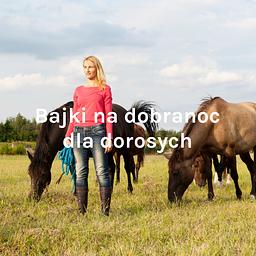 Bajki na dobranoc dla dorosłych - jestem prawdziwy - część 1