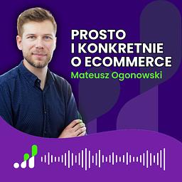 Prosto i konkretnie o ecommerce
