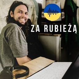 Za Rubieżą. Historia i polityka