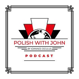 Polish with John