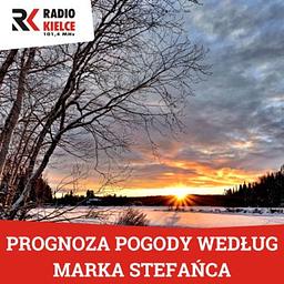 PROGNOZA POGODY WEDŁUG MARKA STEFAŃCA