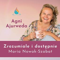 Agni Ajurweda zrozumiale i dostępnie