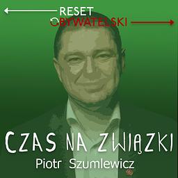 Czas na związki - Piotr Szumlewicz